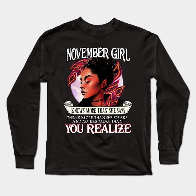 November Girl Black Queen Birthday For Women Quote About Sagittarius Long Sleeve T-Shirt by gussiemc